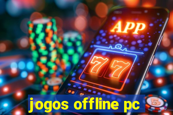 jogos offline pc
